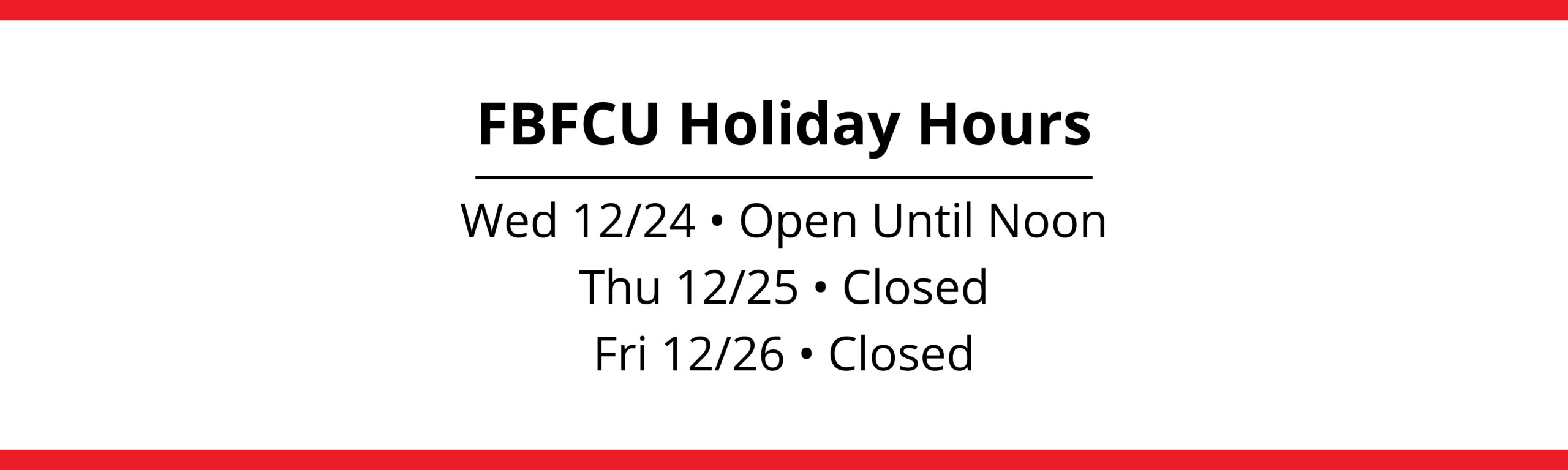 FBFCU Holiday Hours